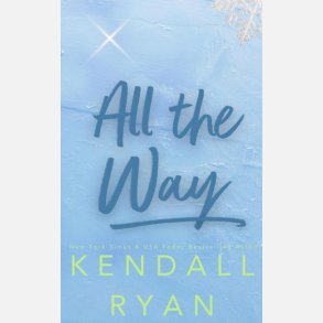 All The Way