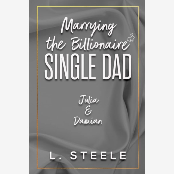 Marrying the Billionaire Single Dad Paperback Ny Diskret