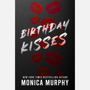 Birthday Kisses: Novella