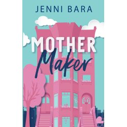 MOTHER MAKER