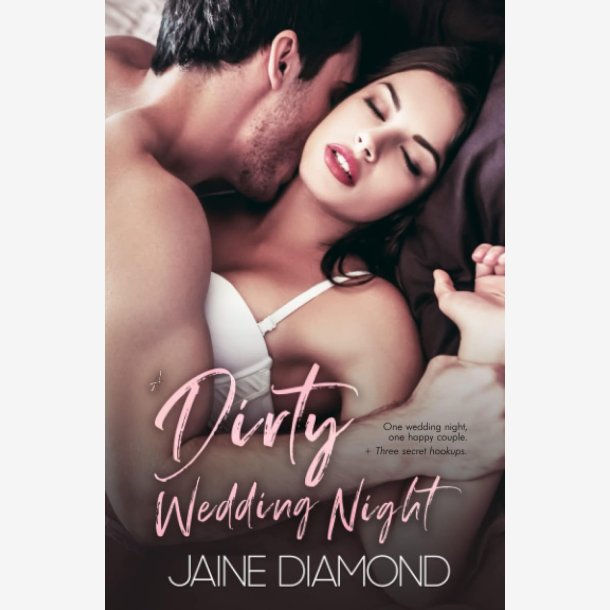 A Dirty Wedding Night