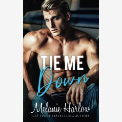 Tie me down