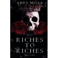 Riches To Riches: Part Two