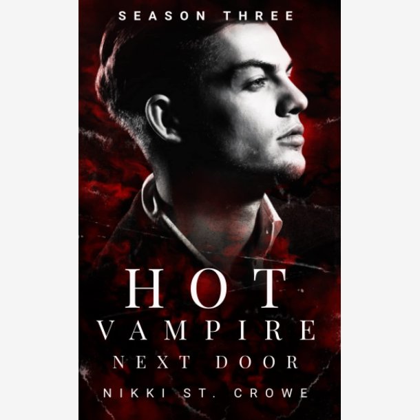 Hot Vampire Next Door: Season Three