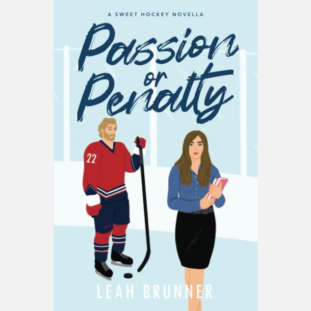 Passion or Penalty: Novella