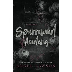 Sparrowood Academy: Book 1