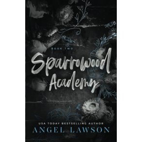 Sparrowood Academy: Book 2