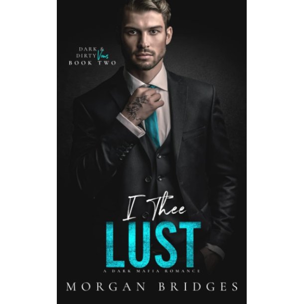 I THEE LUST