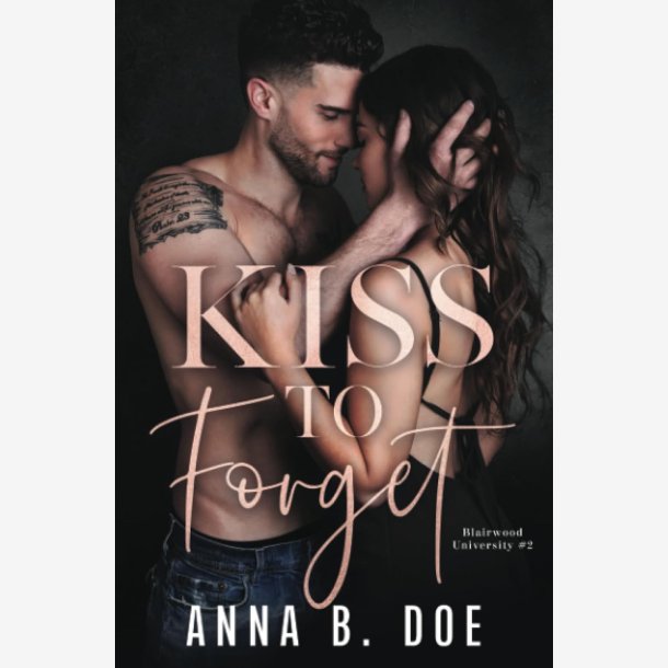 Kiss To Forget