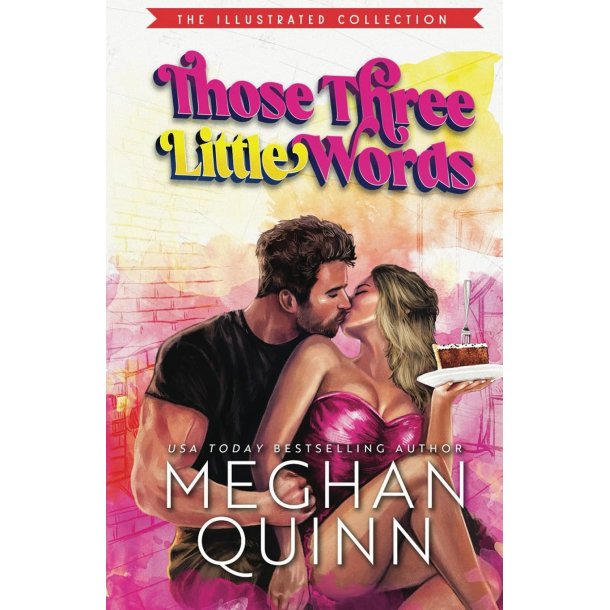 Those Three Little Words Hardcover Ny