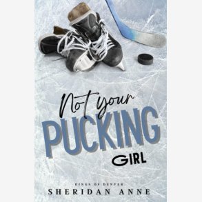 Not Your Pucking Girl