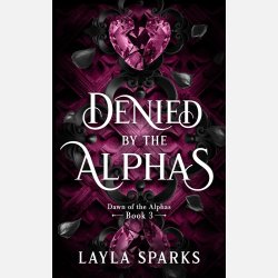 Denied By The Alphas