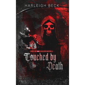 TOUCHED BY DEATH