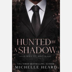 Hunted By A Shadow