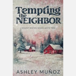 Tempting the Neighbor