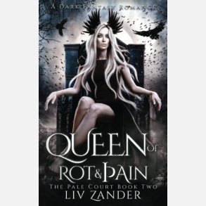 Queen of Rot and Pain