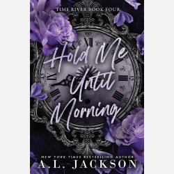 Hold Me Until Morning