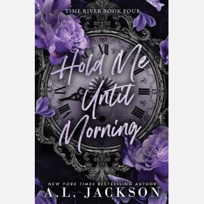 Hold Me Until Morning