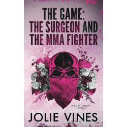The Game: The Surgeon and the MMA Fighter