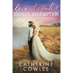 Beautifully Broken Redemption
