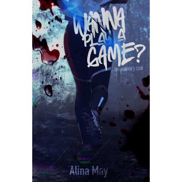 WANNA PLAY A GAME?