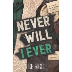 NEVER WILL I EVER