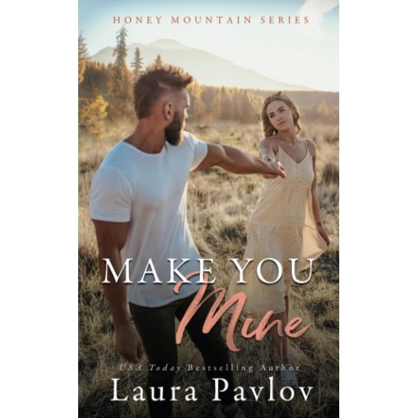 Make You Mine