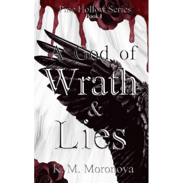 A God of Wrath &amp; Lies
