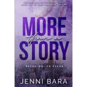MORE THAN A STORY