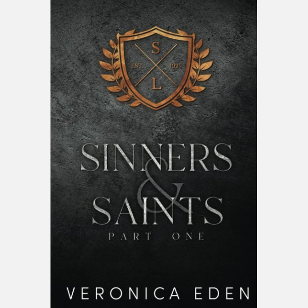 Sinners and Saints Part One