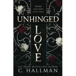 Unhinged Love