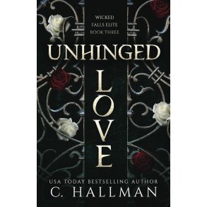 Unhinged Love