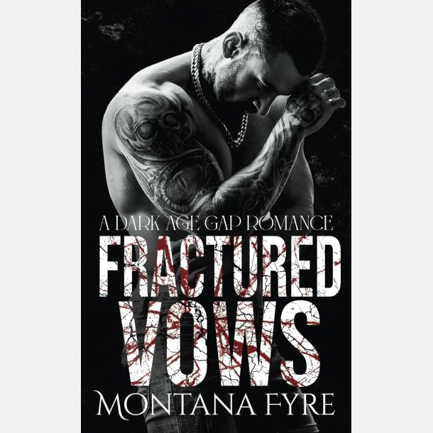 Fractured Vows