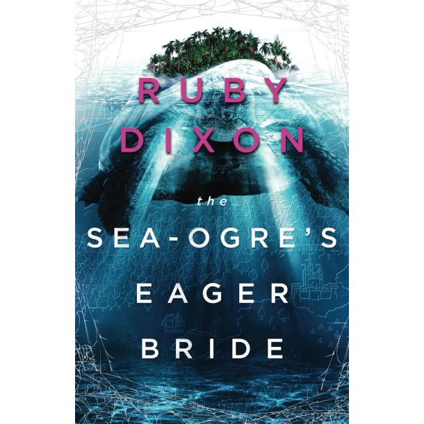 THE SEA-OGRE�S EAGER BRIDE