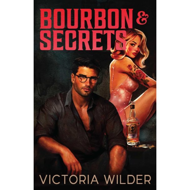 BOURBON AND SECRETS