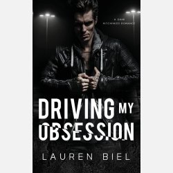 Driving My Obsession