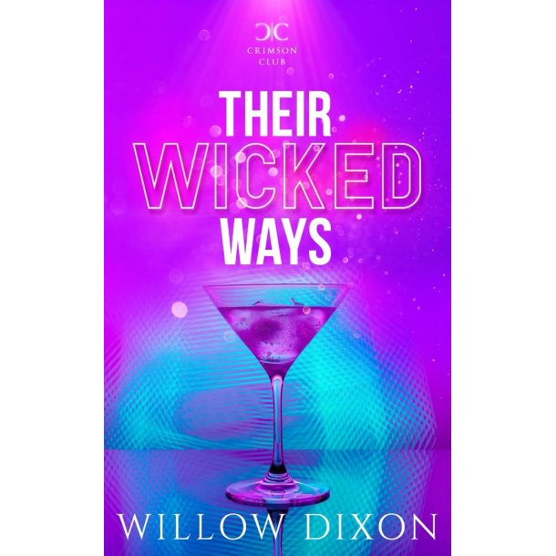 THEIR WICKED WAYS