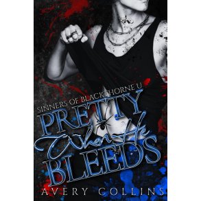PRETTY WHEN HE BLEEDS