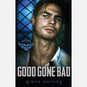 Good Gone Bad