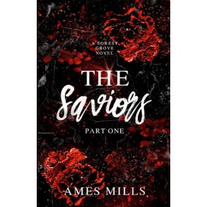 THE SAVIORS: Part One