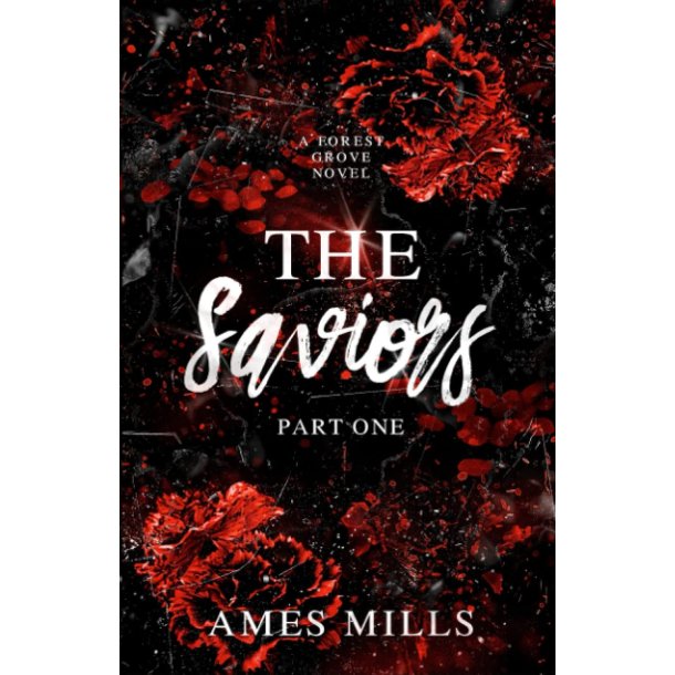 THE SAVIORS: Part One
