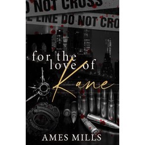 For the Love of Kane