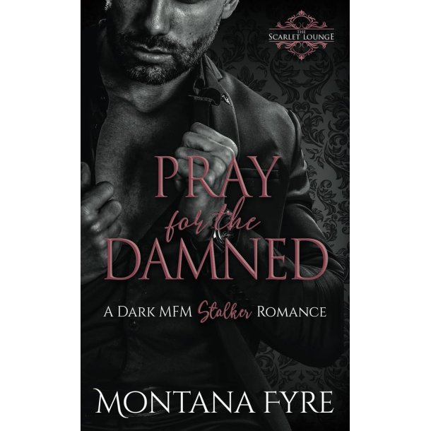Pray For The Damned