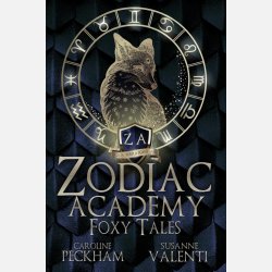 Zodiac Academy: Foxy Tales