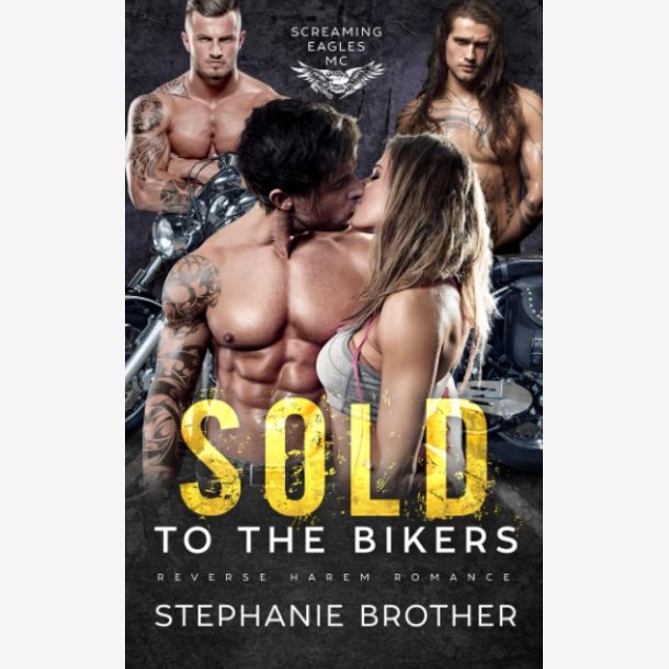 Sold to the Bikers