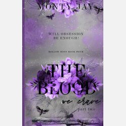 The Blood We Crave: Part Two