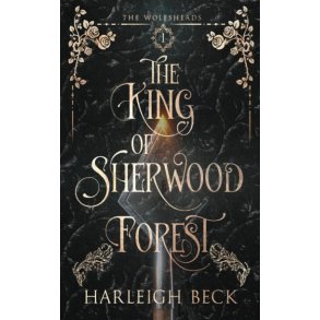 The King of Sherwood Forest