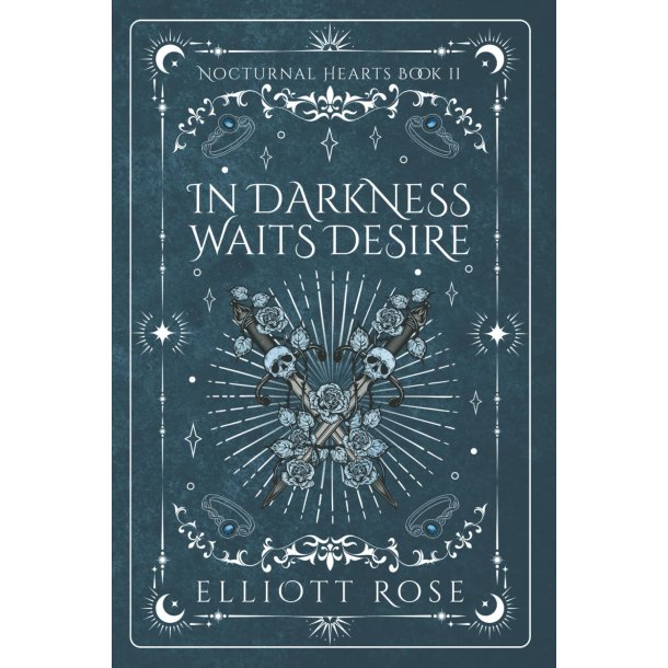 IN DARKNESS WAITS DESIRE