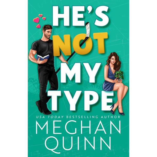 He's Not My Type