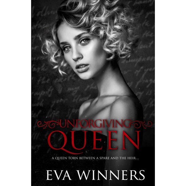 Unforgiving Queen
